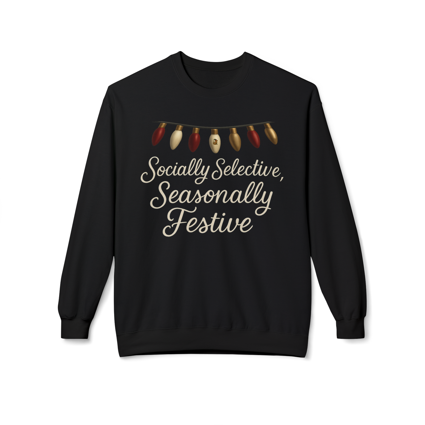 Socially Selective, Seasonally Festive - Crewneck Sweatshirt